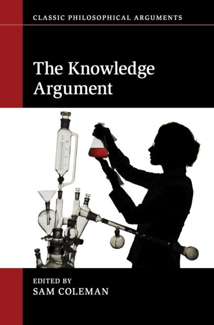 The Knowledge Argument, Hardback Book