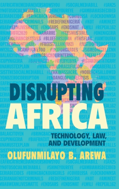 Disrupting Africa : Technology, Law, and Development, Hardback Book