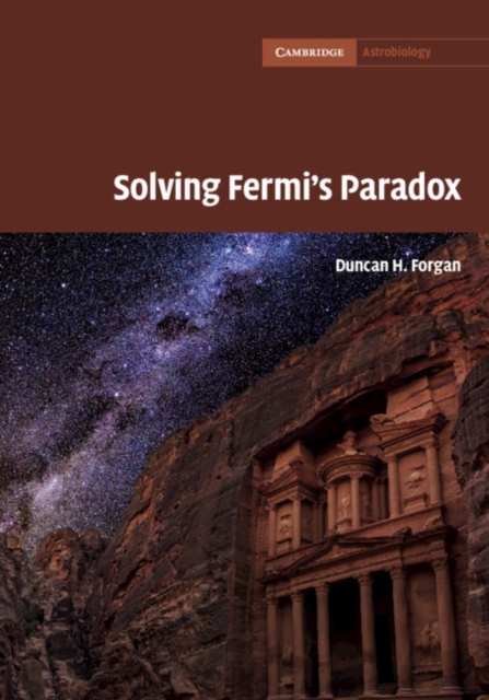 Solving Fermi's Paradox, Hardback Book