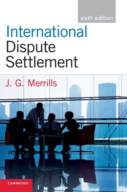 International Dispute Settlement, Hardback Book