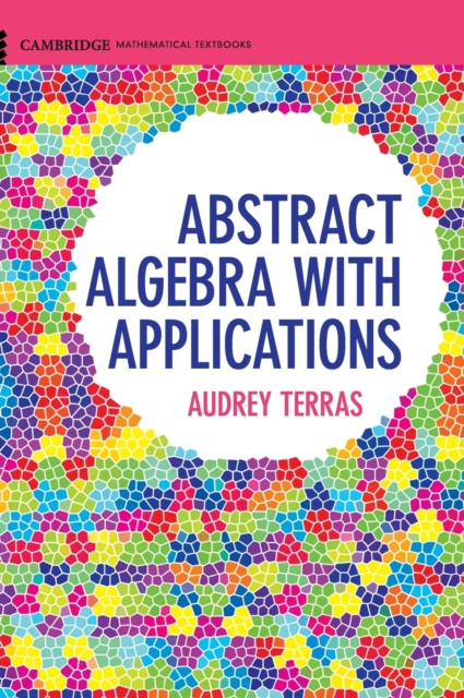 Abstract Algebra with Applications, Hardback Book