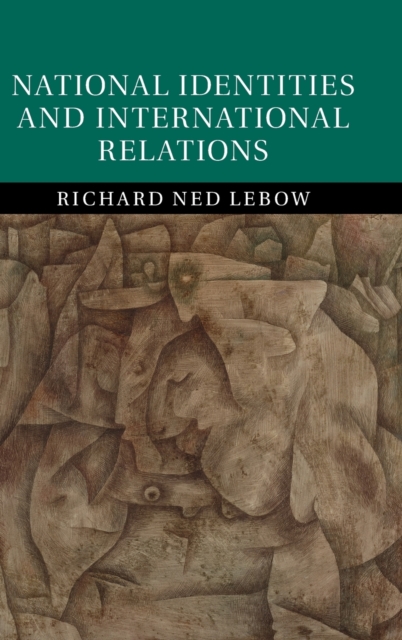 National Identities and International Relations, Hardback Book