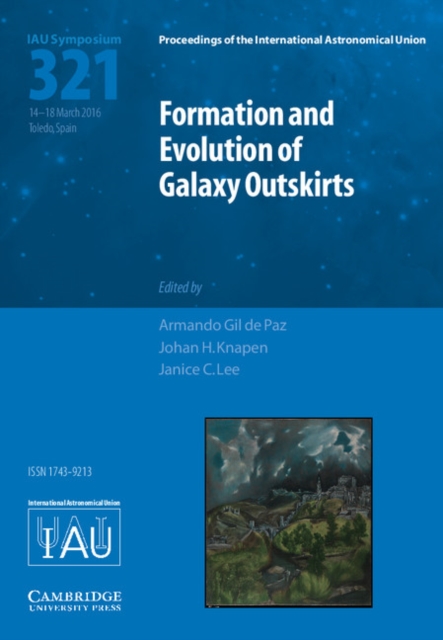 Formation and Evolution of Galaxy Outskirts (IAU S321), Hardback Book