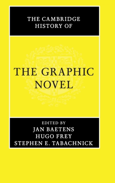 The Cambridge History of the Graphic Novel, Hardback Book