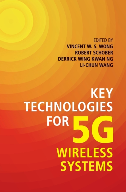 Key Technologies for 5G Wireless Systems, Hardback Book