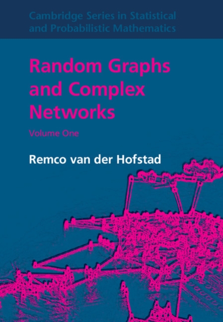 Random Graphs and Complex Networks, Hardback Book