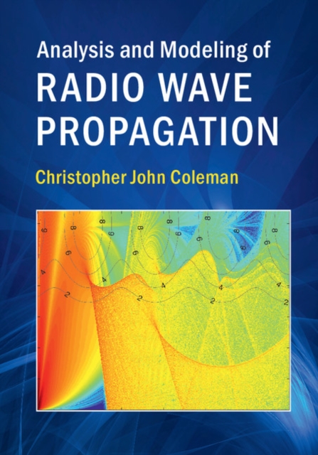 Analysis and Modeling of Radio Wave Propagation, Hardback Book