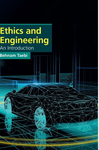Ethics and Engineering : An Introduction, Hardback Book