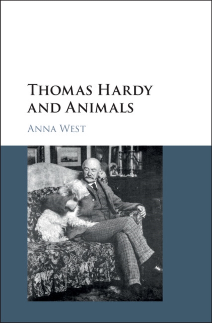Thomas Hardy and Animals, Hardback Book