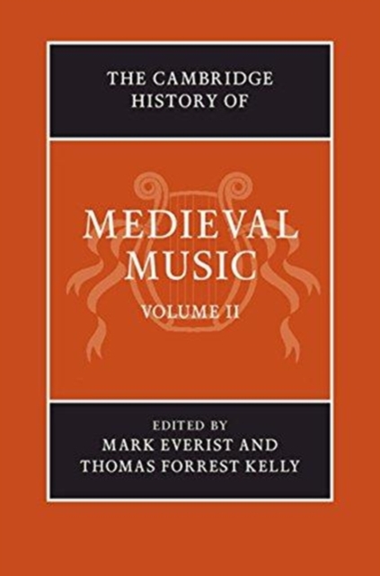 The Cambridge History of Medieval Music, Hardback Book