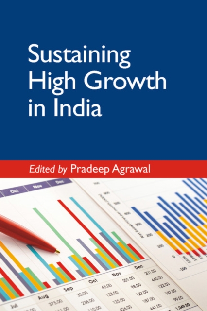 Sustaining High Growth in India, Hardback Book