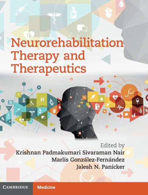 Neurorehabilitation Therapy and Therapeutics, Hardback Book