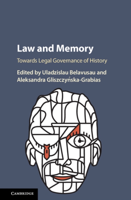 Law and Memory : Towards Legal Governance of History, Hardback Book