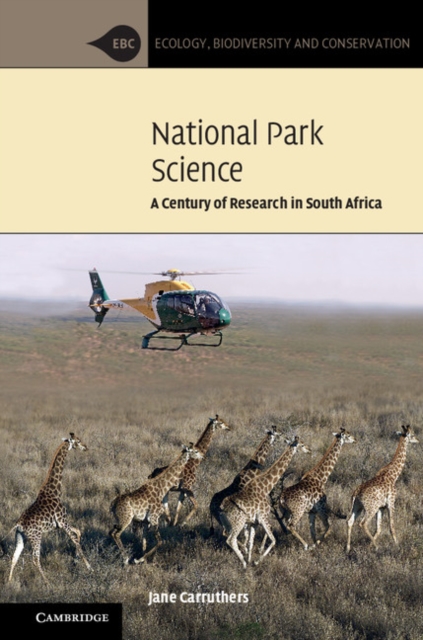 National Park Science : A Century of Research in South Africa, Hardback Book