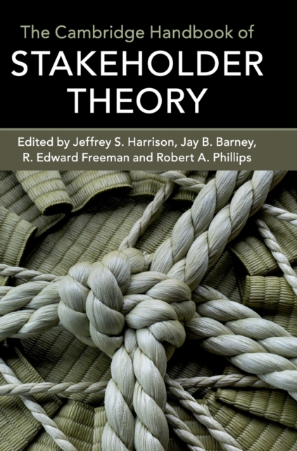 The Cambridge Handbook of Stakeholder Theory, Hardback Book