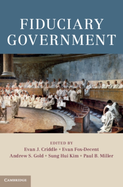 Fiduciary Government, Hardback Book