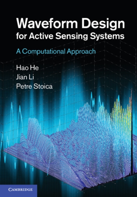Waveform Design for Active Sensing Systems : A Computational Approach, EPUB eBook
