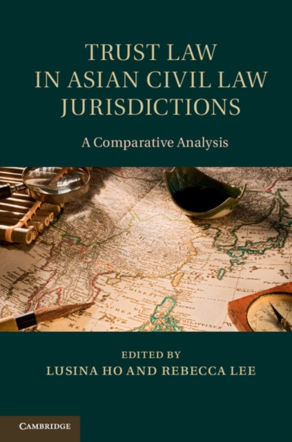 Trust Law in Asian Civil Law Jurisdictions : A Comparative Analysis, PDF eBook