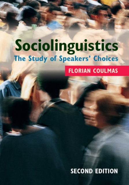 Sociolinguistics : The Study of Speakers' Choices, PDF eBook
