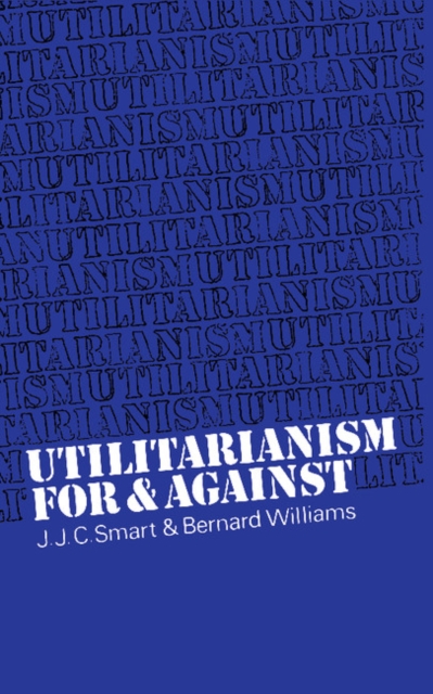 Utilitarianism : For and Against, EPUB eBook