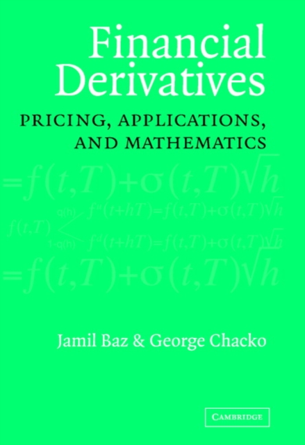 Financial Derivatives : Pricing, Applications, and Mathematics, EPUB eBook
