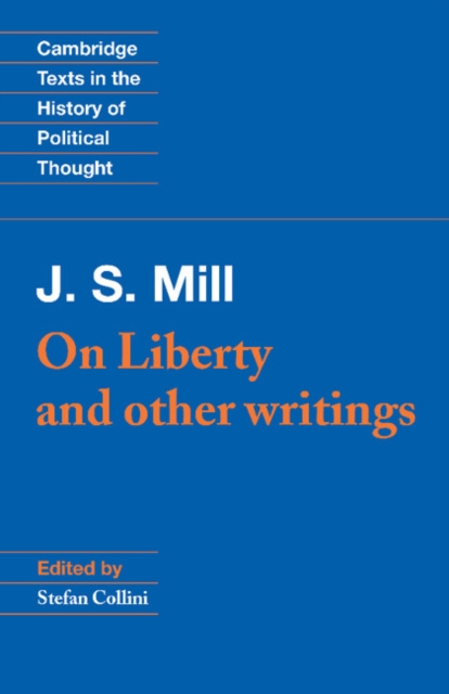 J. S. Mill: 'On Liberty' and Other Writings, PDF eBook