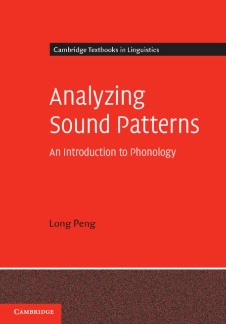 Analyzing Sound Patterns : An Introduction to Phonology, EPUB eBook