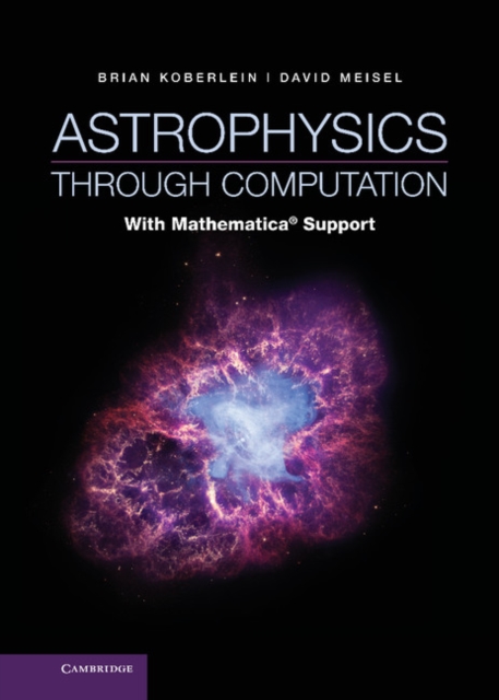 Astrophysics through Computation : With Mathematica(R) Support, EPUB eBook