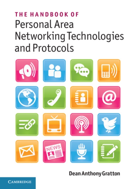 Handbook of Personal Area Networking Technologies and Protocols, PDF eBook