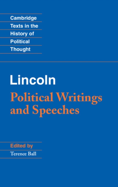 Lincoln : Political Writings and Speeches, EPUB eBook
