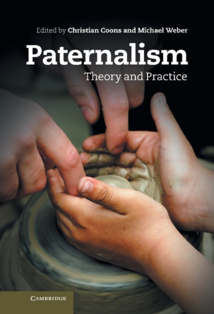 Paternalism : Theory and Practice, EPUB eBook