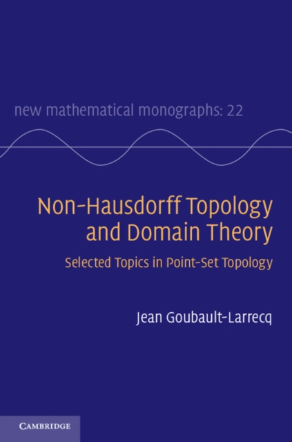 Non-Hausdorff Topology and Domain Theory : Selected Topics in Point-Set Topology, EPUB eBook