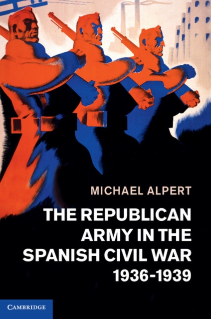 Republican Army in the Spanish Civil War, 1936-1939, PDF eBook