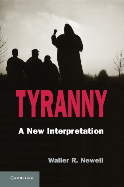 Tyranny : A New Interpretation, PDF eBook