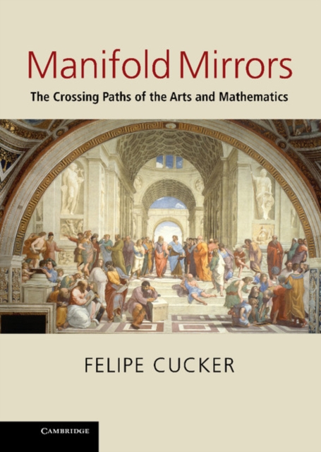 Manifold Mirrors : The Crossing Paths of the Arts and Mathematics, EPUB eBook