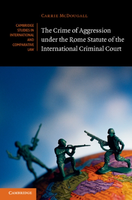 Crime of Aggression under the Rome Statute of the International Criminal Court, EPUB eBook