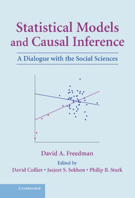 Statistical Models and Causal Inference : A Dialogue with the Social Sciences, EPUB eBook
