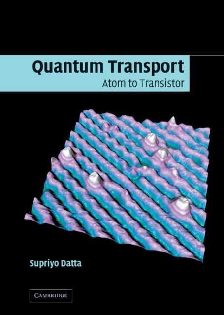 Quantum Transport : Atom to Transistor, EPUB eBook
