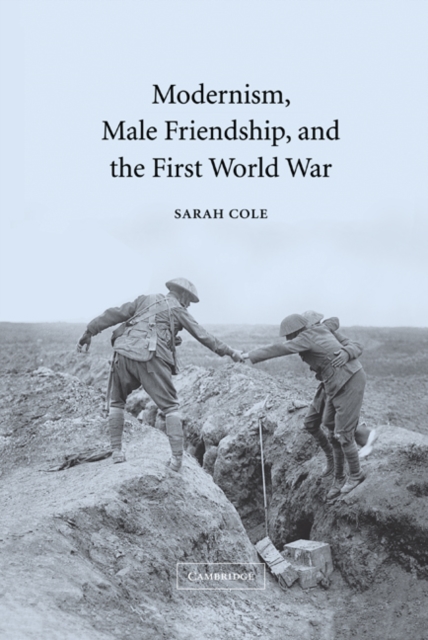 Modernism, Male Friendship, and the First World War, EPUB eBook