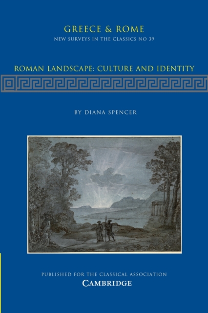 Roman Landscape: Culture and Identity, Paperback / softback Book