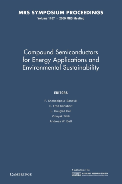 Compound Semiconductors for Energy Applications and Environmental Sustainability: Volume 1167, Paperback / softback Book