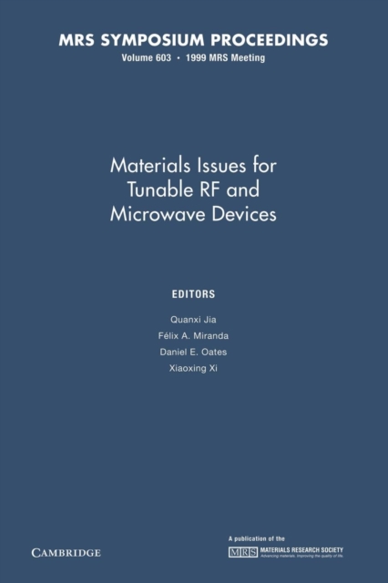 Materials Issues for Tunable RF and Microwave Devices: Volume 603, Paperback / softback Book