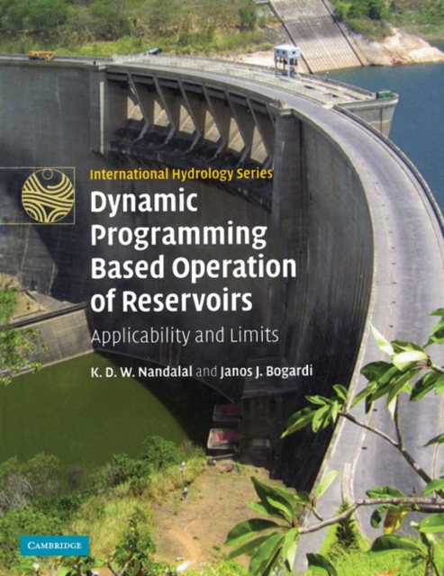 Dynamic Programming Based Operation of Reservoirs : Applicability and Limits, Paperback / softback Book