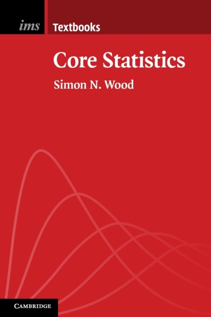 Core Statistics, Paperback / softback Book