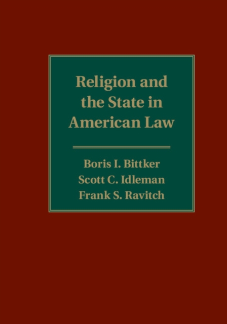 Religion and the State in American Law, Paperback / softback Book