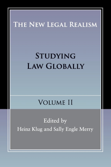 The New Legal Realism: Volume 2 : Studying Law Globally, Paperback / softback Book