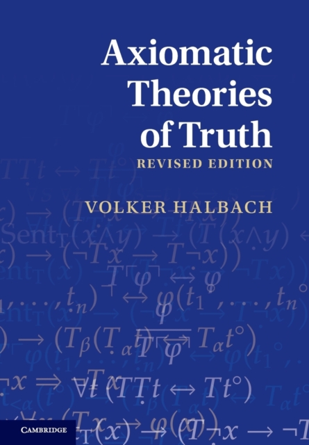 Axiomatic Theories of Truth, Paperback / softback Book