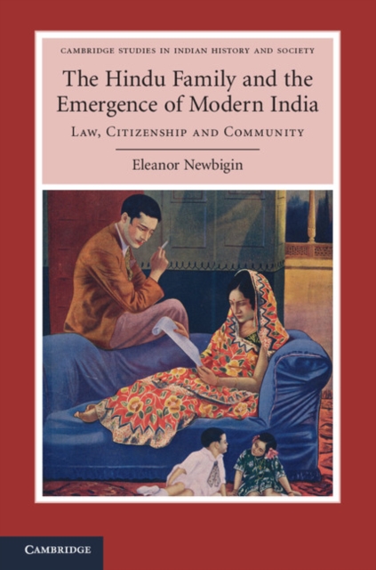 Hindu Family and the Emergence of Modern India : Law, Citizenship and Community, EPUB eBook