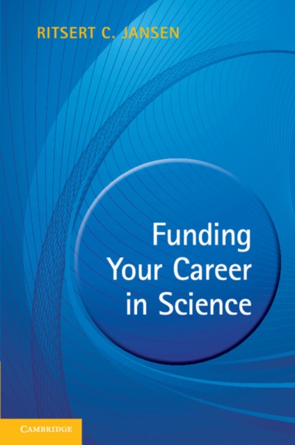 Funding your Career in Science : From Research Idea to Personal Grant, EPUB eBook