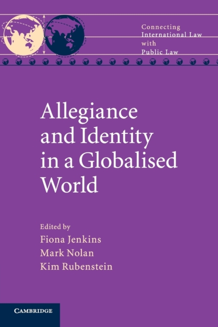 Allegiance and Identity in a Globalised World, Paperback / softback Book